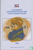 Archeologische en Bouwhistorische Kroniek van de Gemeente Utrecht, 1988 - Afbeelding 1
