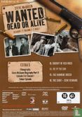 Wanted Dead or Alive seizoen 1, volume 2, disc 1 - Afbeelding 2
