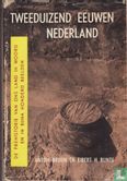 Tweeduizend eeuwen Nederland - Afbeelding 1