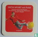 Früh Sport mit Poldi - Bild 1