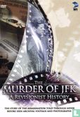 The Murder of JFK - A Revisionist History - Image 1