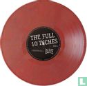 The Full Ten Inches - Image 3