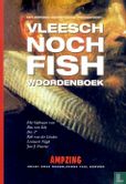 Vleesch noch fish woordenboek - Image 1