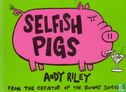 Selfish Pigs - Image 1