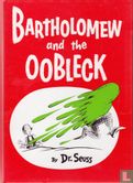 Bartholomew and the Oobleck - Afbeelding 1
