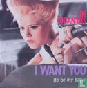 I Want You (to be my Baby) - Image 1