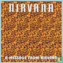 A Message From Nirvana - Afbeelding 1