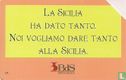 BdS - La Sicilia Ha Dato Tanto - Bild 1