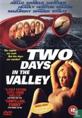 2 Days in the Valley - Afbeelding 1