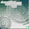 Shapeshifters Present House Grooves 2 - Bild 1