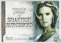 Maggie Grace as Shannon Rutherford - Image 2