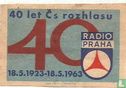 40 Let Cs. rozhlasu 18.5.1923 - 18.5.1963 - Image 1