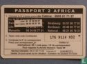 PASSPORT 2 AFRICA - Bild 2