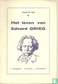 Het leven van Edvard Grieg - Afbeelding 1