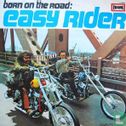 Born on the Road: Easy Rider