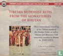 Tibetan Buddhist Rites From The Monasteries Of Bhutan - Bild 1