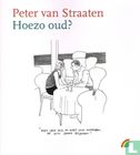 Hoezo oud?