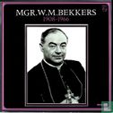 Mgr. W.M. Bekkers 1908-1966 - Afbeelding 1