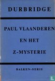 Paul Vlaanderen en het Z-mysterie - Afbeelding 1