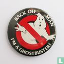 Back off man -  I'm a ghostbuster! - Image 1
