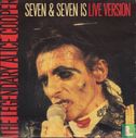 Seven & Seven Is - Live Version - Afbeelding 1