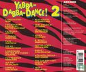 Yabba-Dabba-Dance! 2 - Bild 2
