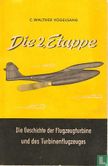 Die 2. Etappe - Die Geschichte der Flugzeugturbine und des Turbineflugzeuges - Afbeelding 1