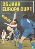 25 jaar Europacup 1 - Image 1