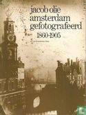 Amsterdam gefotografeerd 1860-1905 - Bild 1