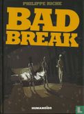 Bad Break - Image 1