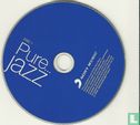 Pure... Jazz - Afbeelding 3
