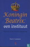Koningin Beatrix: een instituut - Image 1