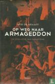 Op weg naar Armageddon