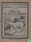 Grollok, de witte Ijsbeer - Afbeelding 1