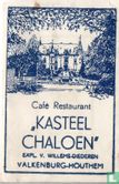 Café Restaurant "Kasteel Chaloen" - Afbeelding 1
