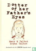 Dotter of her father's eyes - Image 1