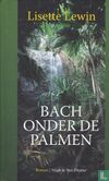 Bach onder de palmen - Image 1