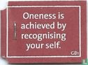Oneness is achieved by recognising your self. - Image 1