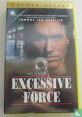Excessive Force - Image 1