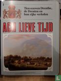 Ach lieve tijd: Tien eeuwen Drenthe - Image 2