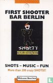 Shorty - First Shooter Bar Berlin - Bild 1