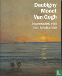 Daubigny Monet Van Gogh - Image 1