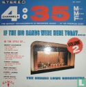 If The Big Bands Were Here Today Vol II - Afbeelding 1