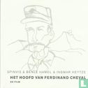 Het Hoofd van Ferdinand Cheval - De Film - Afbeelding 1