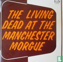 The Living Dead at the Manchester Morgue - Image 1