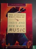 The Guinness Who's Who of Indie And New Wave Music - Afbeelding 1