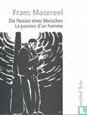 Die Passion eines Menschen - La passion d'un homme - Bild 1