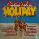 Hooray it's a Holiday - Afbeelding 1