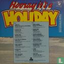 Hooray it's a Holiday - Afbeelding 2