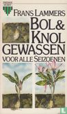 Bol & Knolgewassen voor alle seizoenen - Image 1